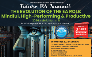 Future EA Summit 2024: The Evolution of the EA Role: Mindful, High-Performing & Productive Hybrid Summit, 9th-10th September in Sydney. @ Sydney Central Hotel by The Ascott Limited